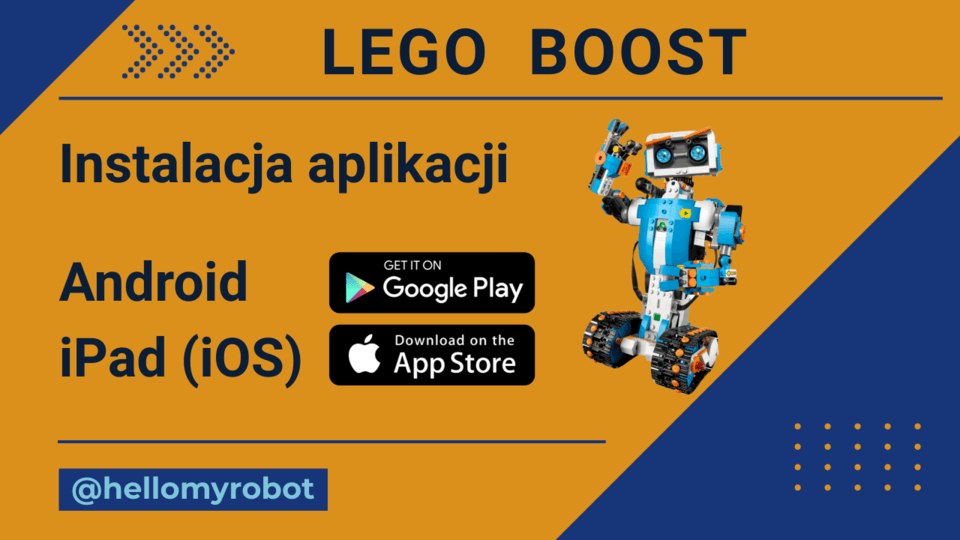 LEGO BOOST - Podstawy. Instalacja aplikacji Android i iOS