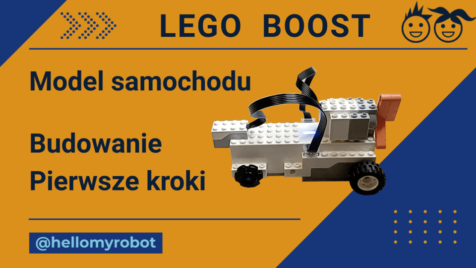 LEGO BOOST - Samochód. Budowanie i pierwsze kroki