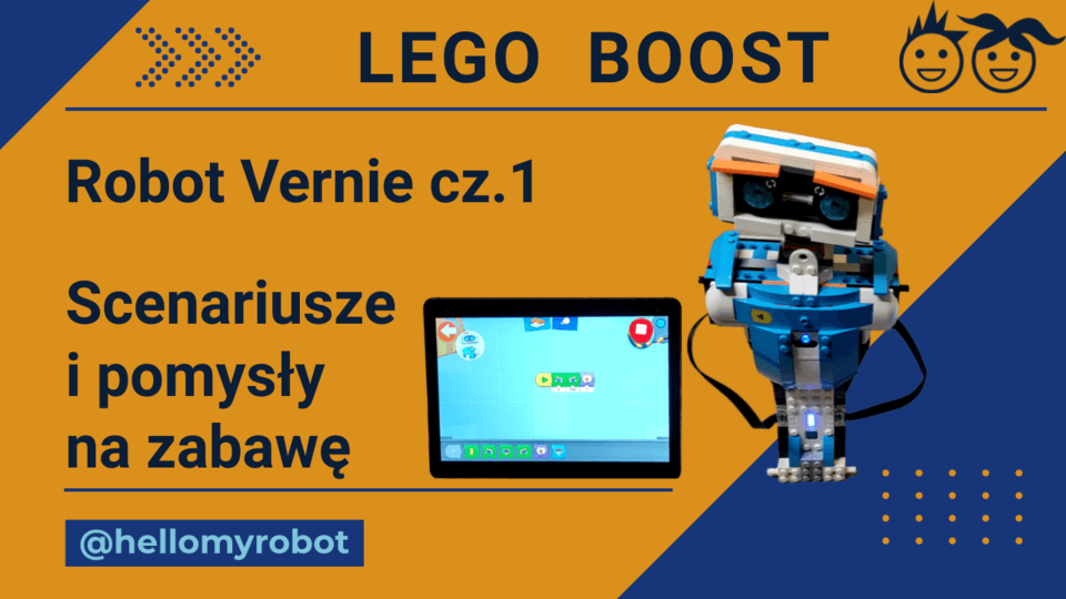 LEGO BOOST - Robot Vernie cz.1. Scenariusze i pomysły na zabawę