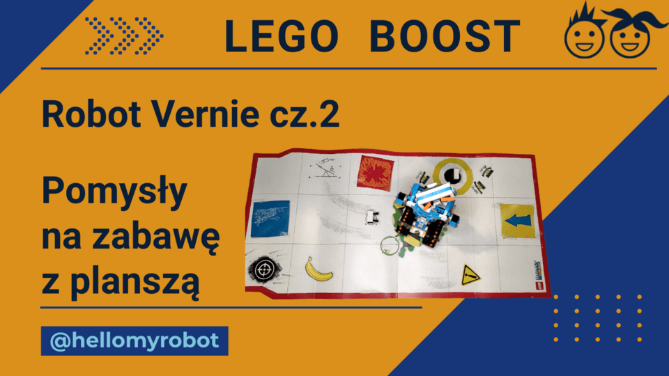 LEGO BOOST - Robot Vernie cz.2. Pomysły na zabawę z planszą