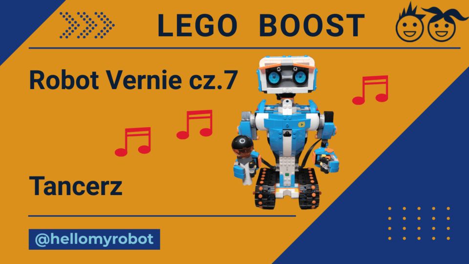 LEGO BOOST - Robot Vernie cz.7. Tancerz